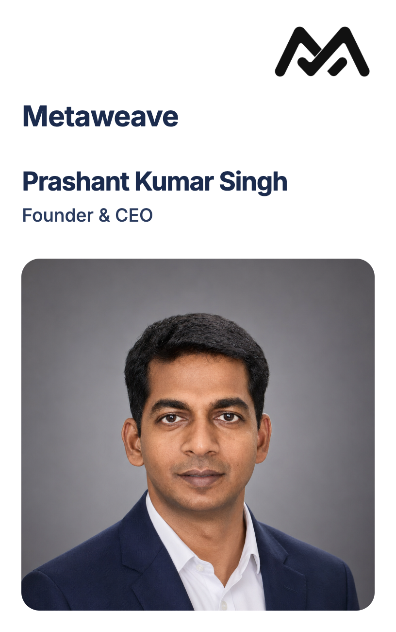 Founder & CEO — MetaWeave Consulting